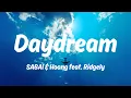 Download Lagu 中英歌詞 SABAI \u0026 Hoang - Daydream feat. Ridgely Lyrics《A Million Days and Nights 用的你最真誠的心  陷進在美夢裡》