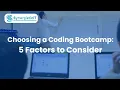 Choosing a Coding Bootcamp 5 Factors to Consider SynergisticIT