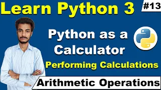 How to use Python as a Calculator arithmetic operations in python Python Tutorial cyber warriors