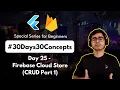 Flutter with Firebase Cloud Store CRUD Operations Part1 Complete Flutter Crash Course