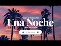 Alleh & Yorghaki - Una Noche | Hugel | Denkaa Remix