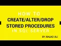 HOW TO DROP STORED PROCEDURES IN SQL SERVER AMJAD ALI