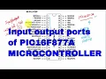 how to use input output ports of pic microcontroller