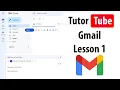 Gmail Tutorial - Lesson 1