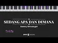 Sedang Apa Dan Dimana (FEMALE KEY) Sammy Simorangkir (KARAOKE PIANO)