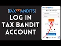 How to Login to Tax Bandit Account 2024 Sign In to Tax Bandit Account