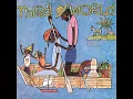Fret Not Thyself - Third World