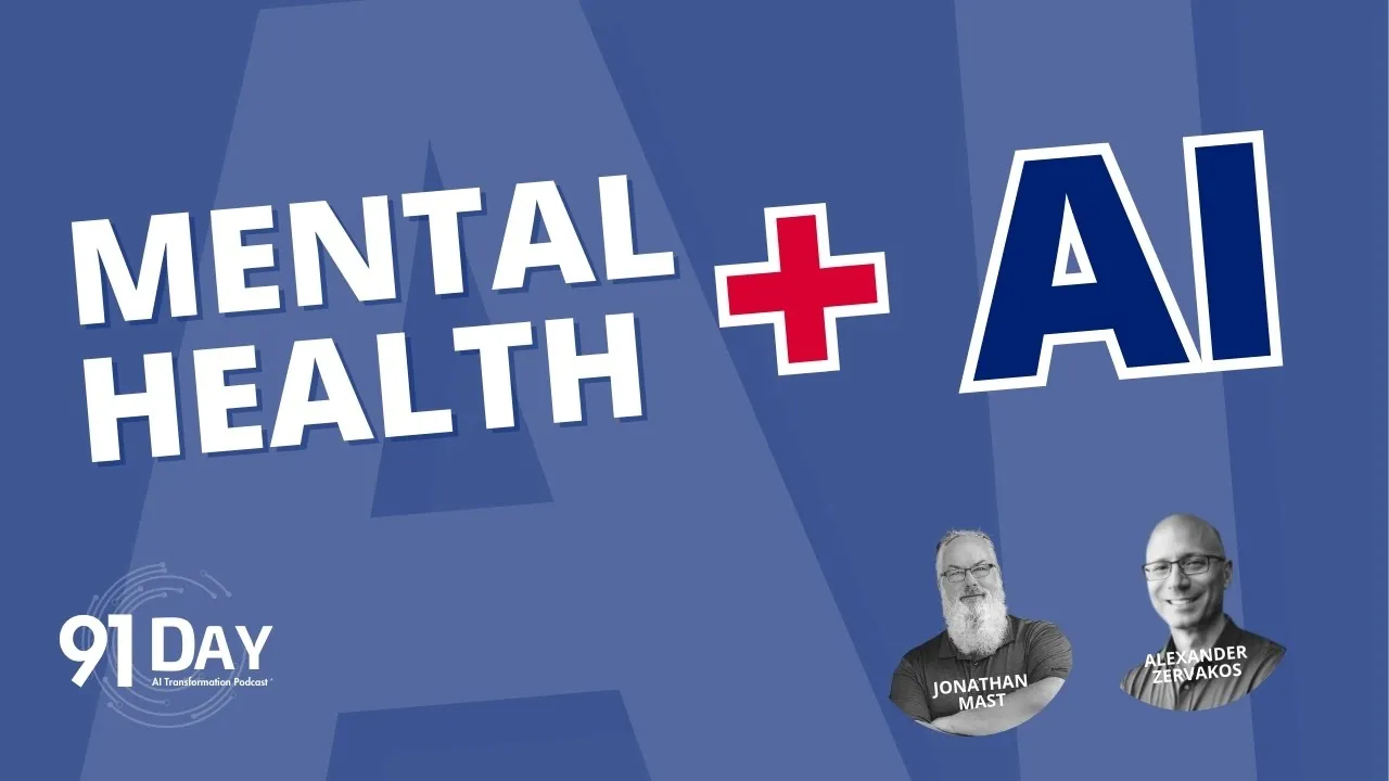 Outline Video AI Meets Therapy: A Mental Health Revolution! | 91 Day AI Transformation Podcast