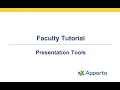 Faculty Tutorial Presentation Tools