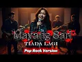 MAYANG SARI - TIADA LAGI | POP ROCK VERSION COVER | (REQUEST) 