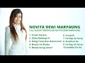 FULL ALBUM TERPOPULER NOVITA DEWI MARPAUNG PADA MASANYA ~ LAGU TERBAIK PADA MASANYA ~BATAK TOBA TOP