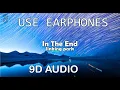Download Lagu Linkin Park - In The End (9D AUDIO)