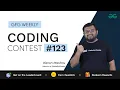 GFG Weekly Coding Contest - 123 Post Analysis GeeksforGeeks Practice