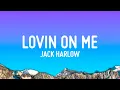 Lagu Jack Harlow - Lovin On Me (Lyrics)
