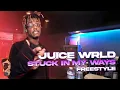 Download Lagu Juice WRLD: Stuck in my ways Freestyle