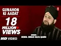 Download Lagu Official : Gunahon Ki Aadat Full (HD) Naat | T-Series Islamic Music | Mohd. Owais Raza Qadri
