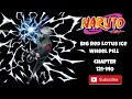 Naruto - Big Red Lotus Ice Wheel Pill Chapter-121-140 Full book on Patreon