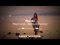 Mabel - Mad Love (Blinkie Remix)