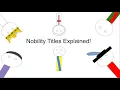 Download Lagu Nobility Titles Explained!