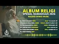 Lagu PLAYLIST LAGU RELIGI RAMADHAN 2026 |  COVER BY SHAKA MUSIC vol.1