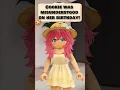 Download Lagu Cookie was misunderstood on her birthday! 🥺🥺 #roblox #shorts #robloxedit