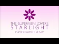 Lagu The Supermen Lovers - Starlight (David Barbiet Remix)