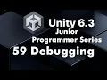 59 Unity Debugging Tutorial Fixing Syntax Logical Errors