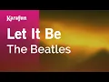 Download Lagu Let It Be - The Beatles | Karaoke Version | KaraFun