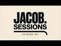 JACOB. Sessions - Mix Series - Episode 001