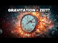 GRAVITATION verbiegt ZEIT - Die Entdeckung die alles ÄNDERT