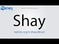 Download Lagu How to Pronounce Shay