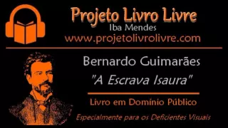"A Escrava Isaura", de Bernardo Guimarães  (Audiolivro)