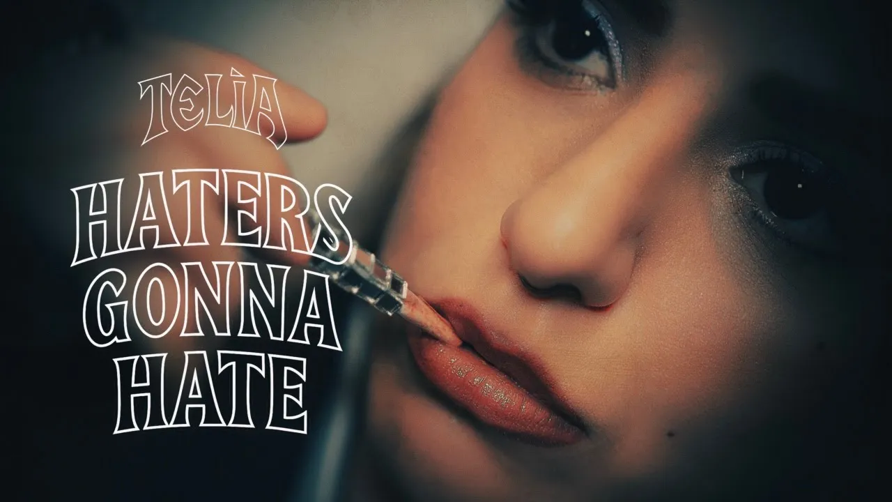 Telìa - Haters Gonna Hate (Official Audio + Lyrics)