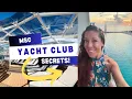 Ultimate MSC Meraviglia Yacht Club Review A Z Full Tour Our Honest Experience Travel Vlog