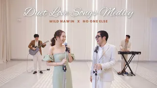 Download Duet Love Songs Medley - Mild Nawin X No One Else (Endless Love, Lucky, Way Back into Love and more) MP3