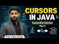 Cursors in Java - Part 2 Enumeration Interface In Java Java Tutorial Vikas Singh