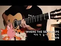 DAY6 (Even of Day) - Where the sea sleeps - Acoustic Guitar Cover