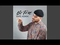 Be Free