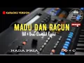 Download Lagu Madu dan Racun-Bill \u0026 Brod (Dangdut Koplo) | Karaoke Version | Nada Pria | HIGH QUALITY