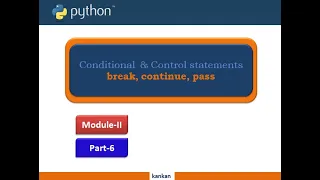 Python break contine pass Module 2 Part 6