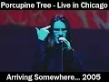 Download Lagu Porcupine Tree - Arriving Somewhere... - Live in Chicago 2005 - Full Concert