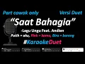 Download Lagu Ungu Feat. Andien - Saat Bahagia (Karaoke Duet - Part Cowok Only) | Full Version