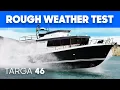 Testing the 1 Million Targa 46 in Rough Seas