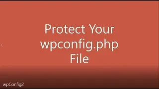 How To Protect the wpconfig php File