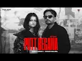 Lagu Putt Begana (Official Video) Amabar Sandhu ft. Ridham Dhaliwal | SNIFF | @Toxicmusic26 