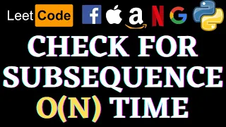Is Subsequence Leetcode Python Solution Python