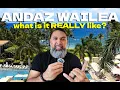 Before You Book Andaz Maui at Wailea Resort