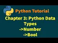 Python Tutorials Python Basics Chapter 3 Python Data Types - Number Bool