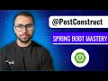 Mastering PostConstruct in Spring Boot Complete Guide for Developers