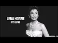 Lena Horne - It's Love (1955)